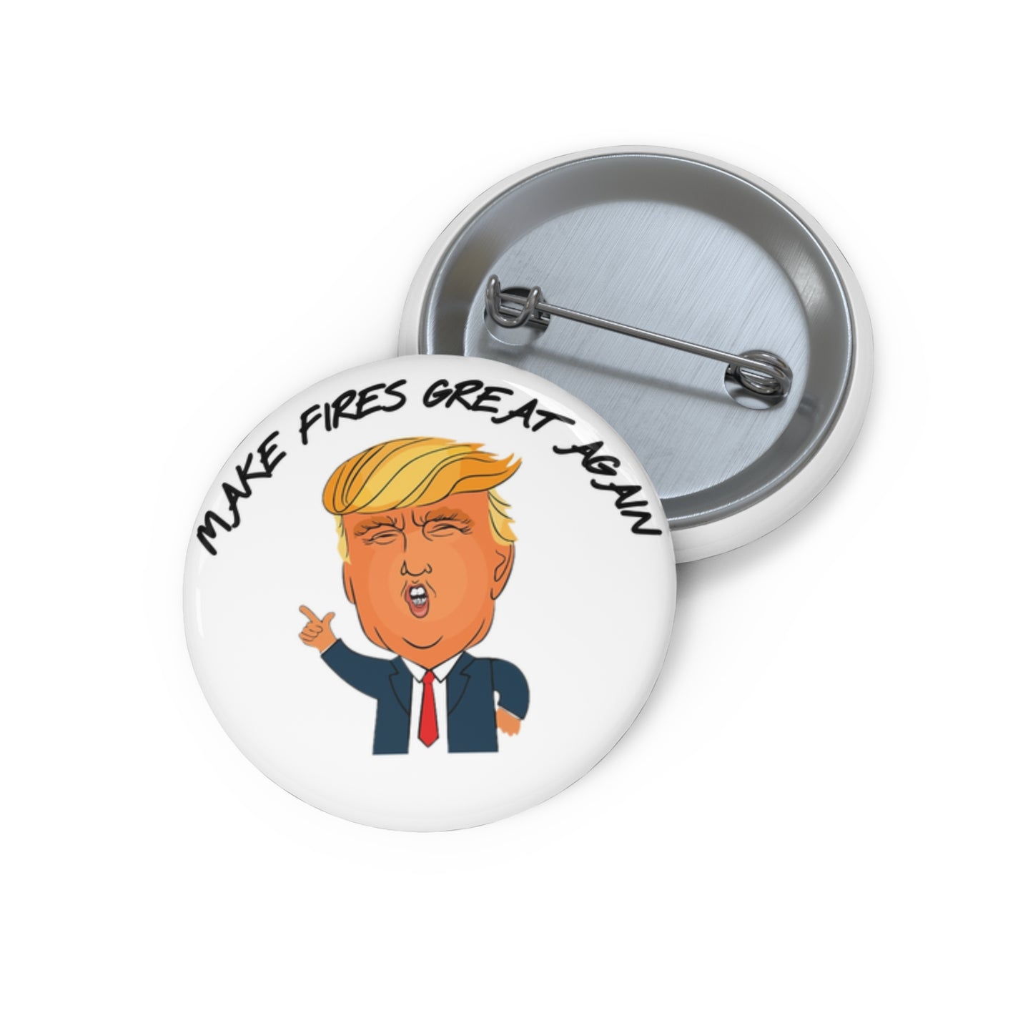 MAKE FIRES GREAT AGAIN HELMET PIN