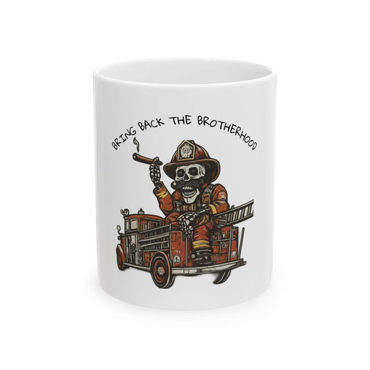 BRING BACK THE BROTHERHOOD COFFEE CUP , (11oz, 15oz)